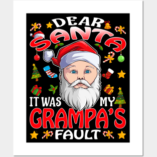 Dear Santa It Was My Grampas Fault Christmas Funny Chirtmas Gift Posters and Art